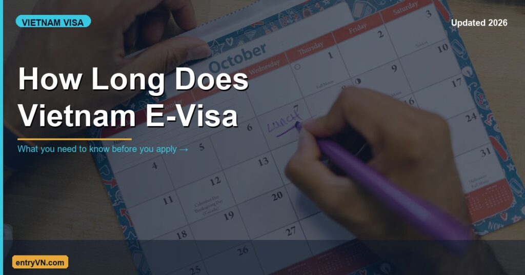 How Long Does Vietnam E-Visa Take to Process?