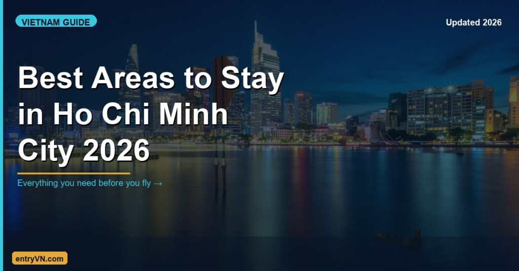 Best Areas to Stay in Ho Chi Minh City (Saigon) 2026: Honest Neighbourhood Guide