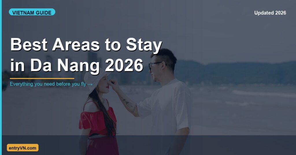 Best Areas to Stay in Da Nang 2026: Honest Neighborhood Guide